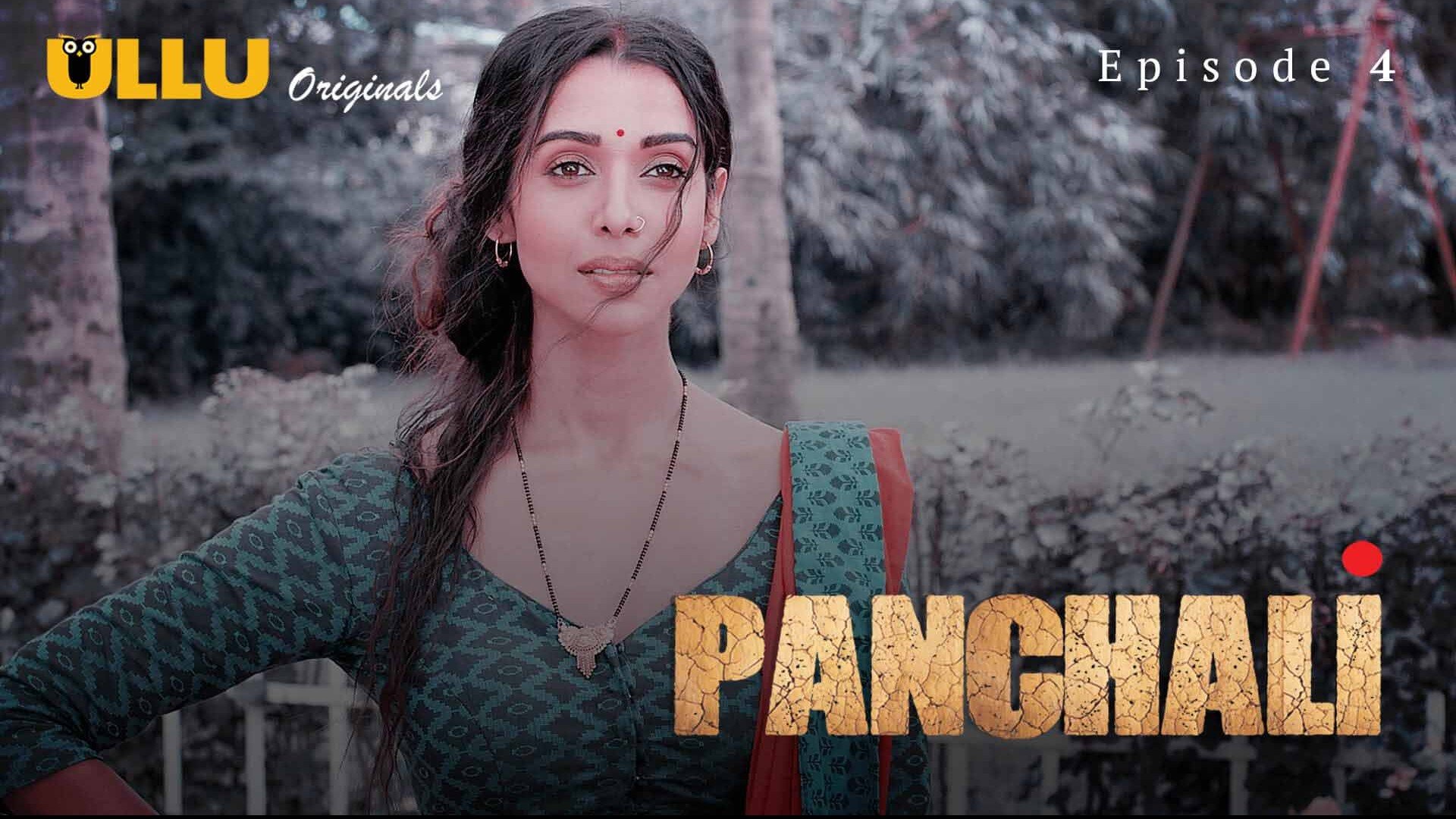 Panchali Part 4